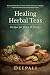 Healing Herbal Teas: Recipe...