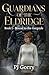 Guardians of the Eldridge: ...