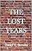 The Lost Years by Daniel Bressler