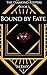 Book 1 - Bound by Fate: part 3 (The Diamond Keepers)
