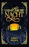Und in mir die Nacht