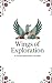 Wings of Exploration: A Foo...