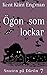 Ögon som lockar: Snuten på Dårön 7 (Swedish Edition)