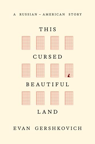 This Cursed Beautiful Land: A Russian-American Story (Kindle Edition)