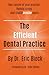 The Efficient Dental Practi...