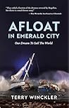Afloat In Emerald City: Our Dream To Sail The World