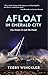Afloat In Emerald City by Terry Winckler