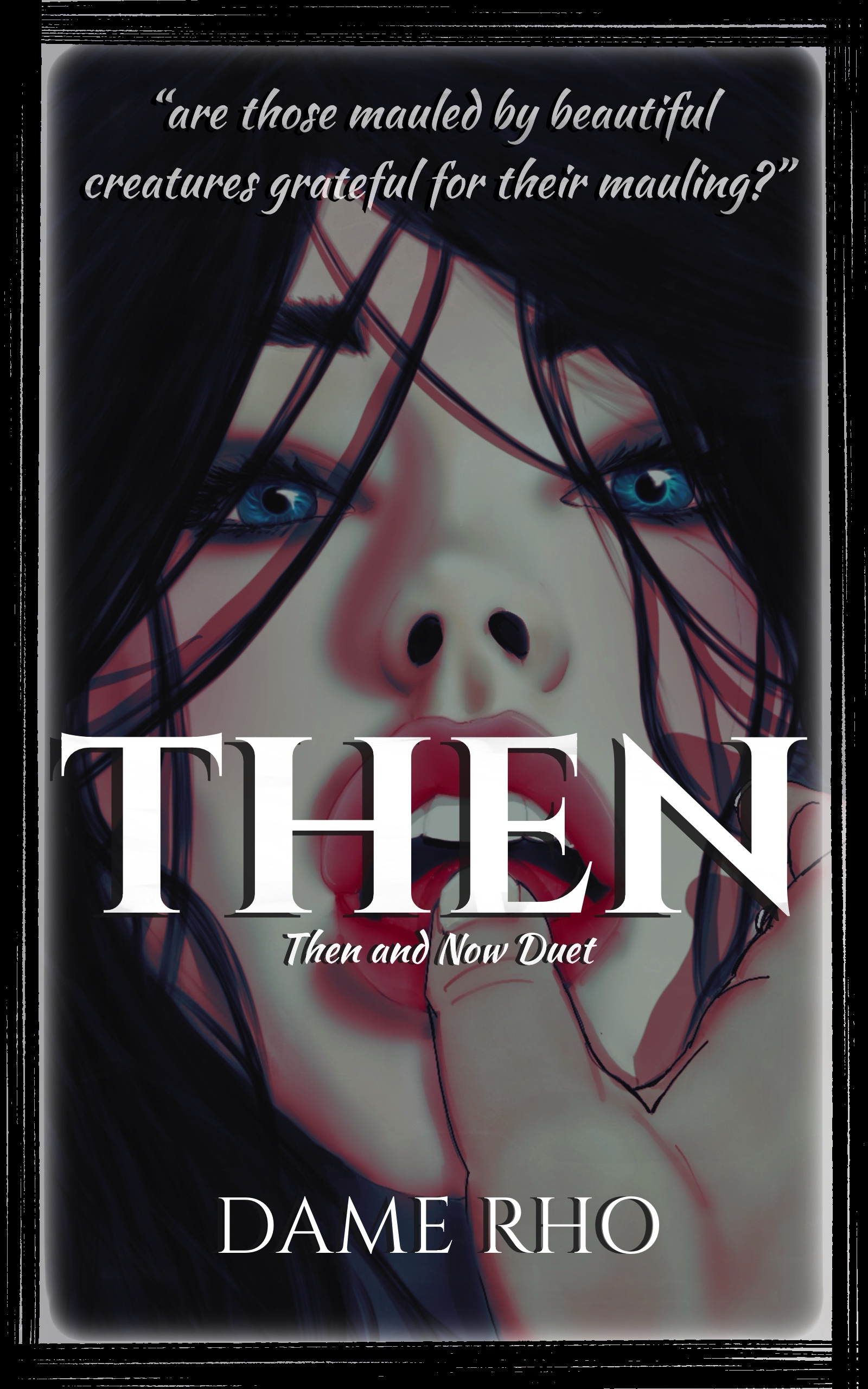 Then: Spicy Dark Romance (Then and Now Book 1)