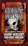 Ghost Prints Ghost Prints