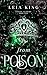 FROM POISON: A Dark Paranormal Academy Reverse Harem Romance (LOXLEY ACADEMY Book 2)