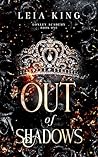 OUT OF SHADOWS: A...