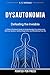 Dysautonomia: Defeating the...