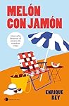 Melón con jamón: ...