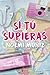 Si tú supieras