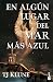 En algún lugar del mar más azul