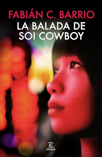 Portada de La balada de Soi Cowboy, de Fabián C. Barrio