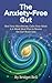The Anxiety-Free Gut: Heal ...