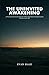 The Uninvited Awakening by Evan Hale