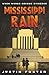 Mississippi Rain by Justin Foster