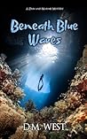 Beneath Blue Waves