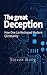 The Great Deception: How One Lie Reshaped Christianity