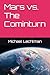 Mars vs. The Cominturn