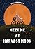 Meet Me at Harvest Moon