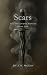 Scars by J.A. McCoy Scars by J.A. McCoy