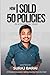 How I Sold 50 Policies: Ste...