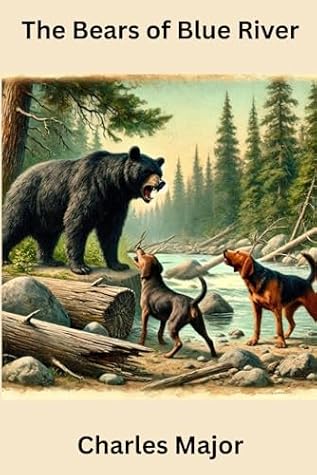 The Bears of Blue River (Annotated and Illustrated)