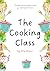 The Cooking Class - A quick...