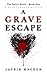 A Grave Escape: A Dark Romance (The Sorry Souls Book One)