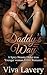 Daddy's Way by Viva Lavery