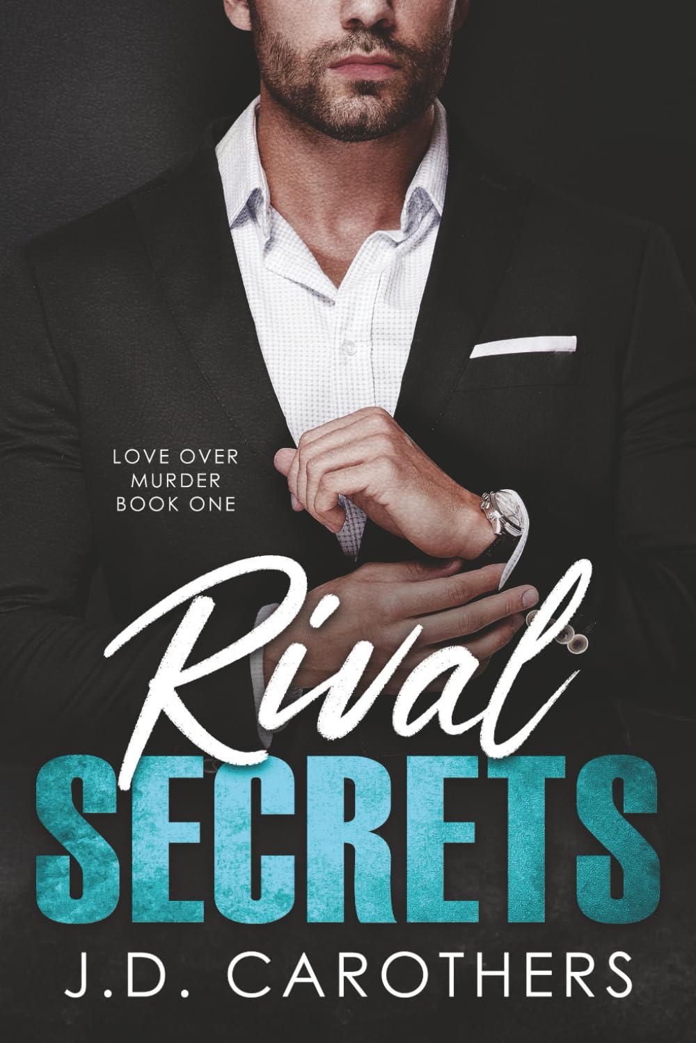 Rival Secrets (Love Over Murder, #1)