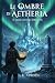Le Ombre di Áetheria by L. K. Aerden