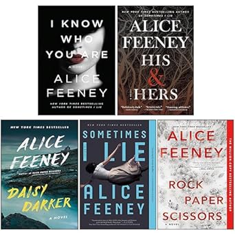 Alice Feeney 5 Books Collection Set (Rock Paper Scissors, Sometimes I Lie, His And Hers, I Know Who You Are, [Hardcover] Daisy Darker)