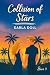 Collision of stars (Stars #3)