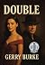 Double: Two Books in One