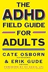 The ADHD Field Gu...