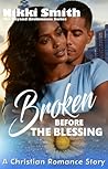 Broken Before the...