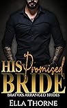 His Promised Bride (Bratva's Arranged Brides #2)