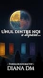 Unul dintre noi a...