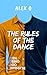 The Rules of the Dance: Men...