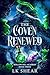 The Coven Renewed: Hollow Hill Academy Book Three