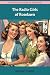 THE RADIO GIRLS OF ROSELAWN by Margaret Penrose