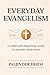 EVERYDAY EVANGELISM by PALJINDER DHESI