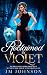 Reclaimed By Violet