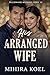 His Arranged Wife : Indian Arranged Marriage Billionaire Romance (Billionaire Wedding Vows)