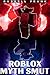 ROBLOX MYTH SMUT