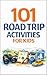 101 Road Trip Activities fo...